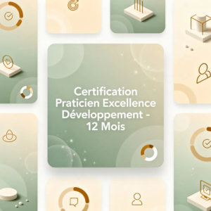 Certification Praticien Excellence Développement - 12 Mois