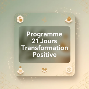 Programme 21 Jours Transformation Positive